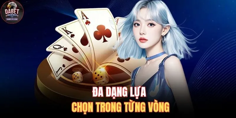 Cách Chơi Xì Tố Chuẩn - Bí Kíp Thắng Đậm Sâu Từ DABET 3 Đa dạng lựa chọn trong từng vòng